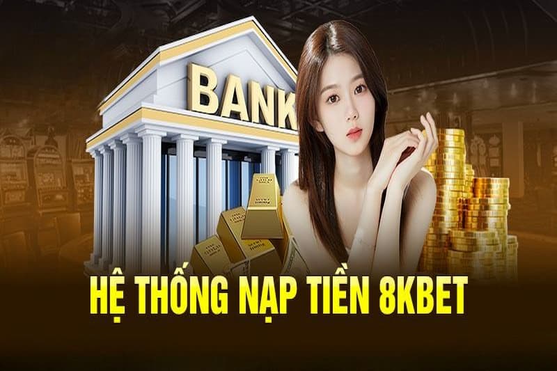 Nhà cái 8Kbet uy tín, hiện đại, bảo mật cao